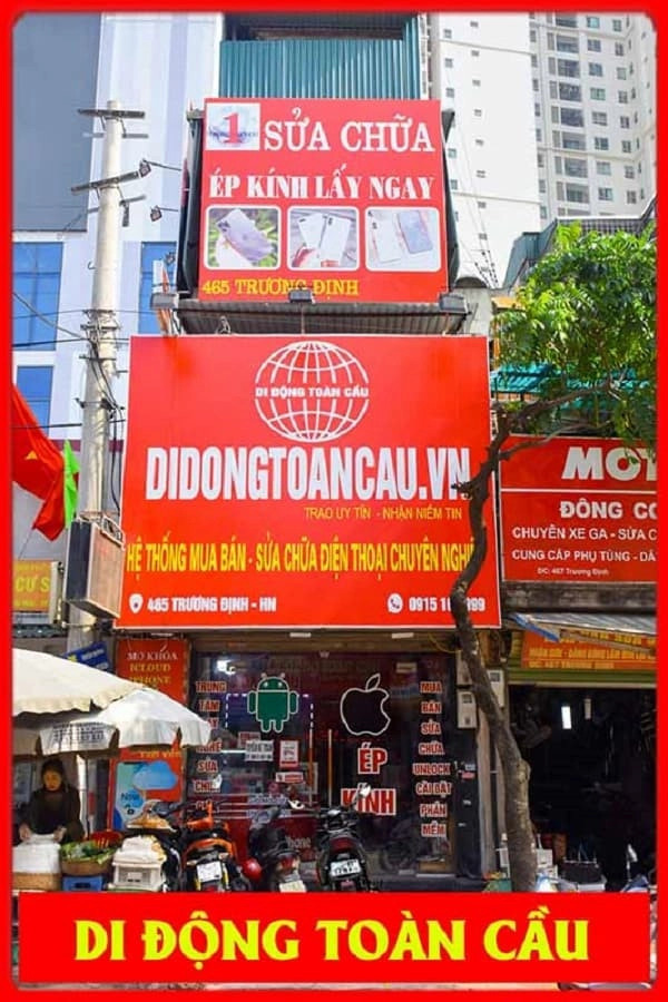 Cửa hàng sửa chữa điện thoại Di Động Toàn Cầu - Quận Hoàng Mai, Hà Nội
