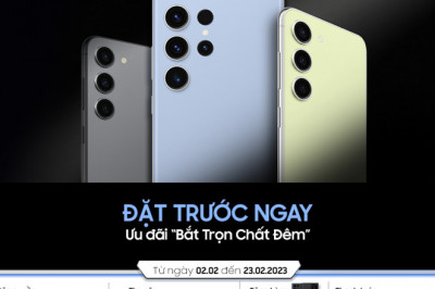 Nâng cấp lên bộ ba Galaxy S23, hưởng “mưa” ưu đãi độc quyền